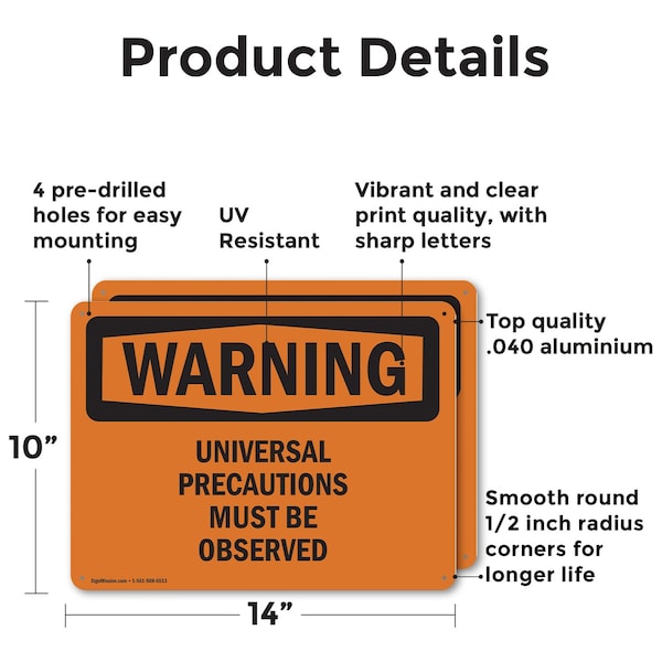 Universal Precautions Must Be Observed OSHA Warning Sign, Aluminum, 14in W X 10in L, 2PK